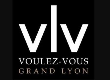 VOULEZ-VOUS GRAND LYON