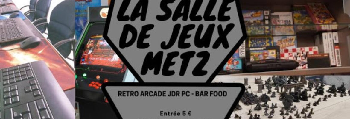 La Salle De Jeux Metz