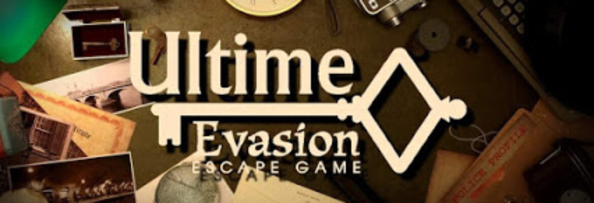 Ultime Évasion – Escape Game