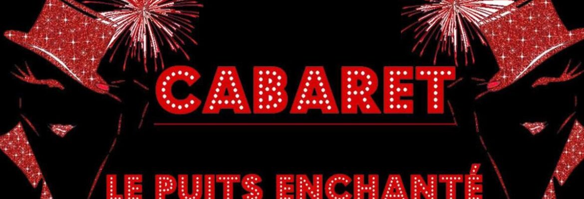 Cabaret Le Puits Enchanté