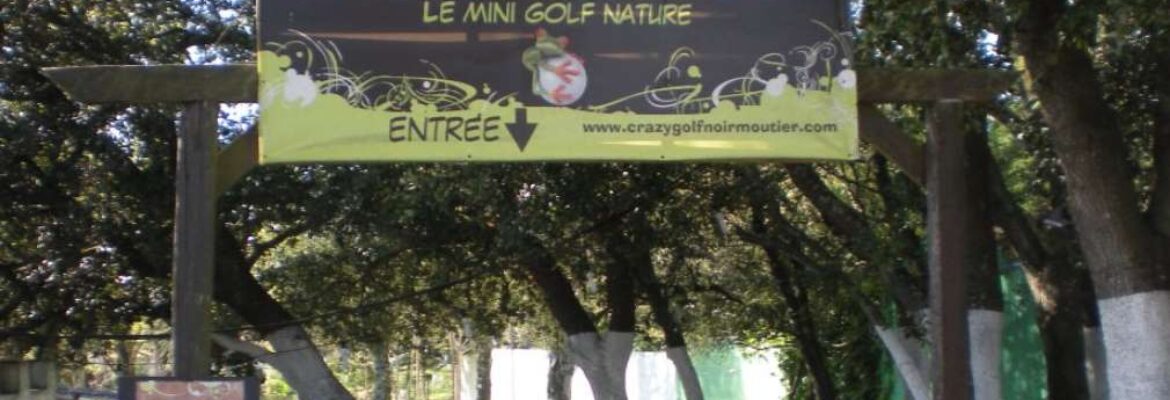 Crazy golf Noirmoutier-en-l’Île