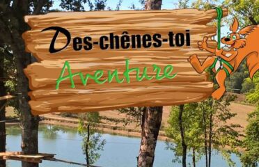 Des-chênes-toi Aventure Sainte-Colombe-de-Duras