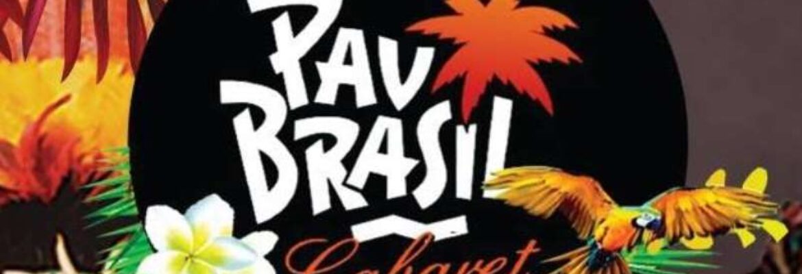 Pau Brasil Cabaret